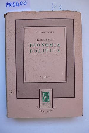 Teoria della economia politica ed altri scritti economici