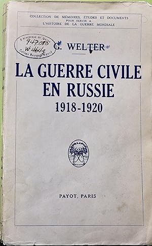 La Guerre Civile en Russie 1918-1920