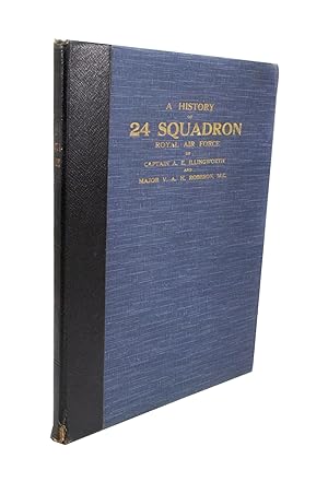 A History of 24 Squadron Sometime of the Royal Flying Corps and Later of the Royal Air Force