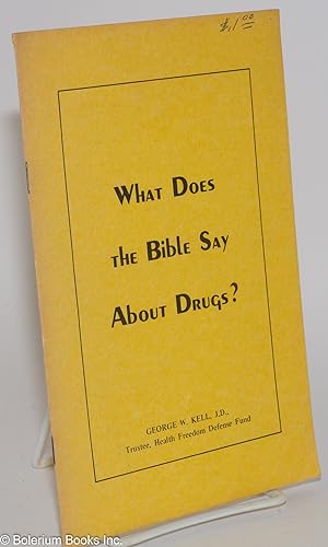 What does the bible say about drugs