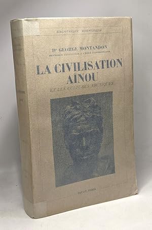 La civilisation Aïnou et les cultures arctiques - bibliothèque scientifique