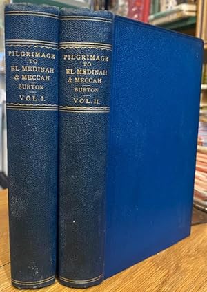 Personal Narrative of a Pilgrimage to Al-Madinah & Meccah. In two volumes