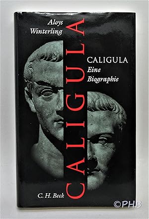 Caligula: Eine Biographie.
