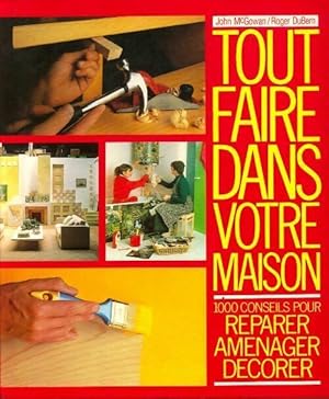 Tout faire dans votre maison - John McGowan