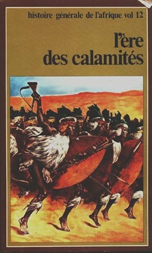 L' re des calamit s - Elikia M'Bokolo