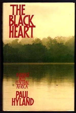 THE BLACK HEART - A Voyage into Central Africa