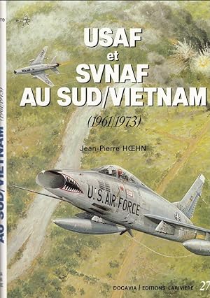 USAF et CVNAF au Sud/Vietnam (1961-1973) N°27