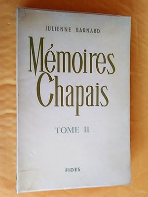 Mémoires Chapais, Documentation - correspondances - souvenir 1744-1848 (tome I), 1848-1875 (tome ...