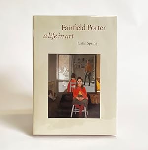 Fairfield Porter a Life in Art
