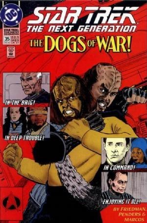 Star Trek the Next Generation #35 - The Dogs of War!