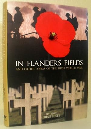 In Flanders Fields - and Other Poems of the First World War