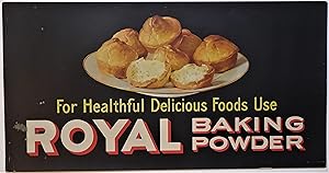 (Advertising - Trolley Car) For Healthful Delicious Foods Use ROYAL BAKING POWDER