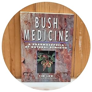 Bush Medicine: A Pharmacopoeia of Natural Remedies