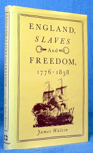 England, Slaves and Freedom, 1776-1838