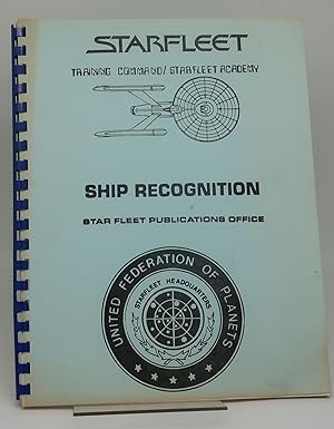 STARFLEET: TRAINING COMMAND/STARFLEET ACADEMY: SHIP RECOGNITION