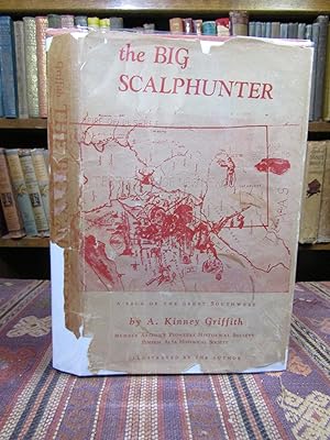 The Big Scalphunter, a Saga of the Great Southwest