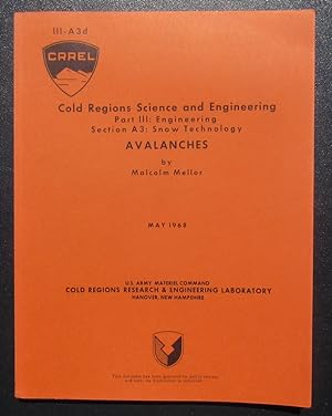 Cold Regions Science And Engineering Part III: Engineering Section A3: Snow Technology AVALANCHES...