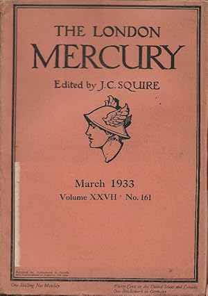 The London Mercury. Edited by R A Scott-James. Vol.XXVII No.161, March 1933