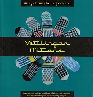 Vettlingar Mittens : Knitting patterns inspired by contemporary designers