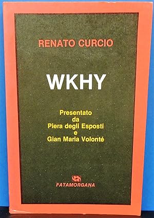 WKHY - Presentato da Piera Degli esposti e Gian Maria Volonté