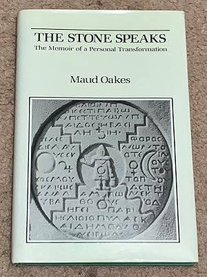 The Stone Speaks: The Memoir of a Personal Transformation