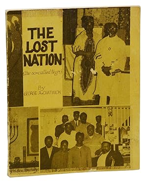 The Lost Nation (The So Called "Negro")