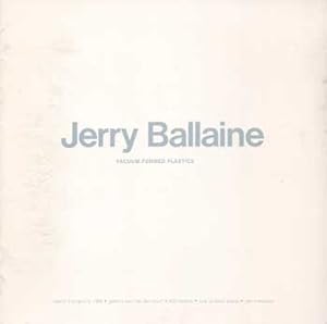 Jerry Ballaine, Vacuum Formed Plastics, March 5 - April 5, 1969
