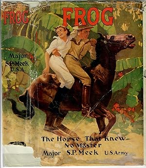 Frog; The Horse That Knew No Master