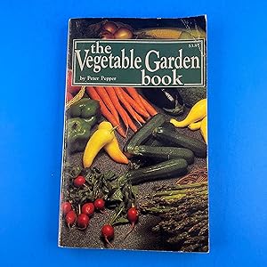 The Vegetable Garden Book