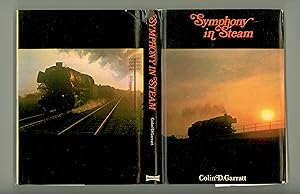 Symphony in Steam - The Age of Railroads, English Railways, the Life - Cycle of Steam Locomotive,...