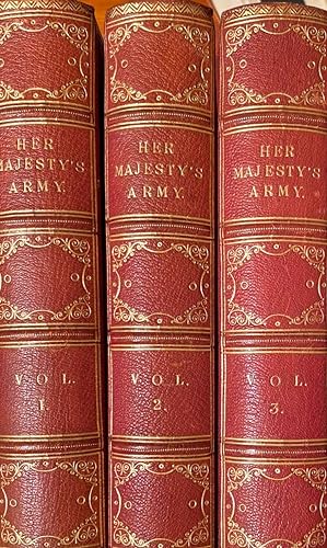Her Majesty's Army. A descriptive account of the various regiments now comprising the ueen's forces.