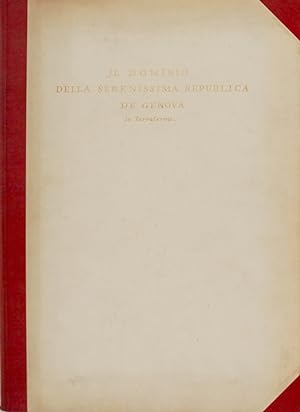 Il dominio della Serenissima Republica de Genova in Terraferma