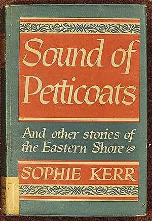 Sound of Petticoats and Other Stories of the Eastern Shore