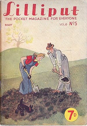 Lilliput Magazine. May 1940. Vol.6 no.5 Issue no.35. Gerald Kersh story, Peter Opie article, Marg...