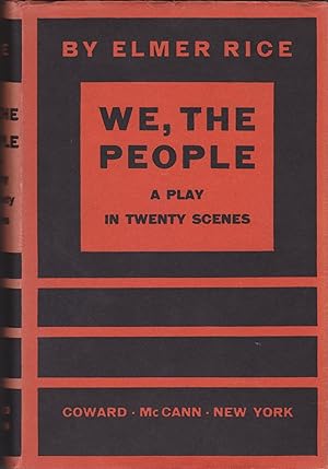 We, the People: A Play in Twenty Scenes