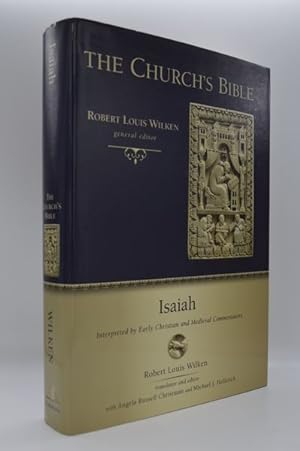 Isaiah: Interpreted by Early Christian Medieval Commentators (The Church's Bible)