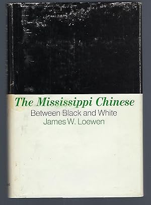 The Mississippi Chinese: Between Black and White