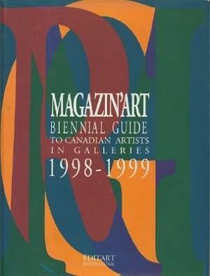 Magazin'art - Biennial Guide to Canadian Artists in Galleries/Repertoire Biennal Des Artists Cana...