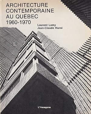 Architecture contemporaine au Québec, 1960-1970