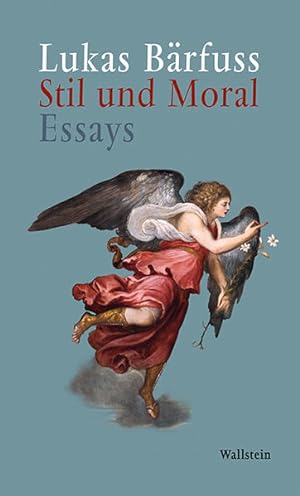 Stil und Moral: Essays Essays
