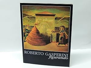 Roberto Gasperini - Figurando (Catalogo mostra di Pontedera, Museo Piaggio aprile - maggio 2002)