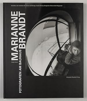 Marianne Brandt. Fotografien am Bauhaus.