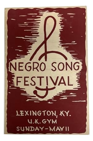 Third Annual Negro Song Festival at the Gymnasium of the University of Kentucky Sunday, May 1, 19...