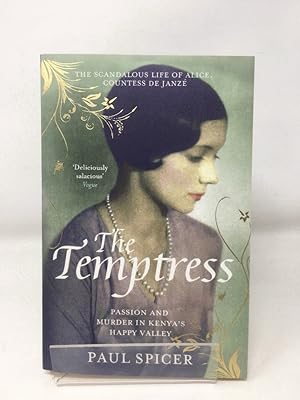 The Temptress: The scandalous life of Alice, Countess de Janzé