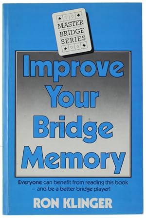 IMPROVE YOUR BRIDGE MEMORY.: