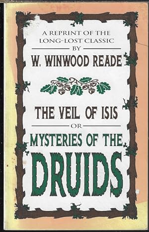 THE VEIL OF ISIS or The Mysteries of the Druids