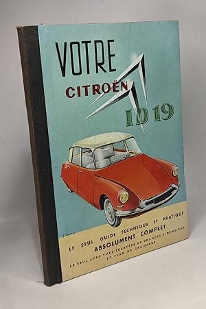 Votre ID19 Citroën - 1re édition