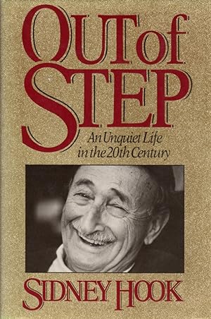 Out of Step: An Unquiet Life in the 20th Century