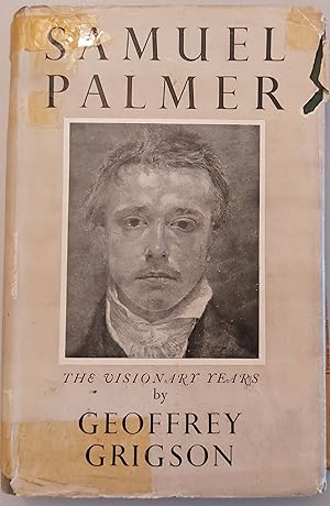 Samuel Palmer. The Visionary Years