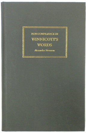 Non-compliance in Winnicott's Words
